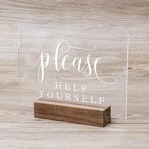 Acrylic Please Help Yourself Sign with Wood Stand 5”x 7"